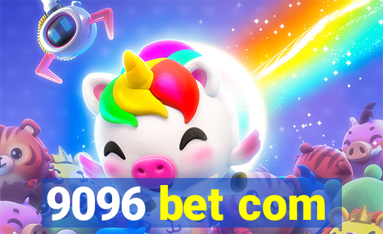 9096 bet com